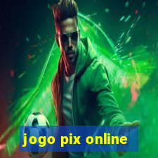 jogo pix online